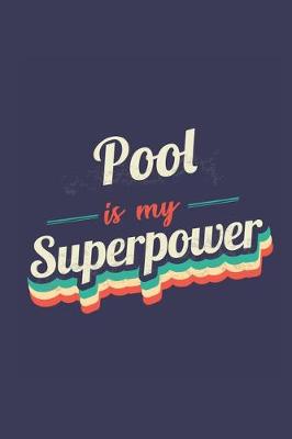 Book cover for Pool Is My Superpower