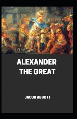 Book cover for Alexander the great illustrtaed