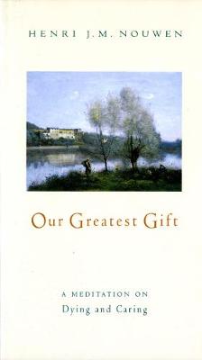 Book cover for Our Greatest Gift