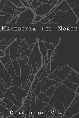 Book cover for Diario De Viaje Macedonia del Norte