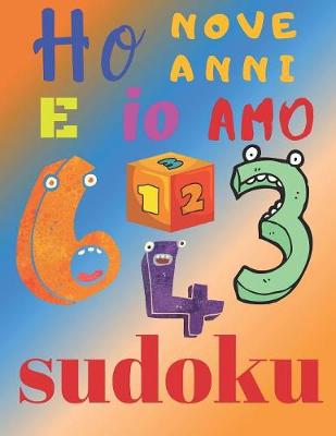 Book cover for Ho nove anni e io amo sudoku