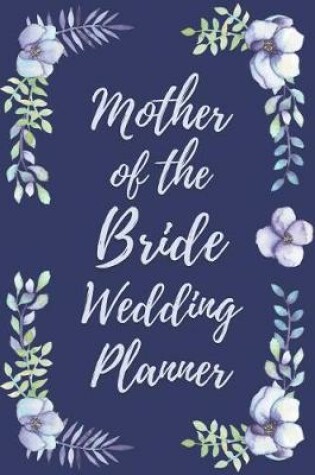 Cover of Mother of the Bride Wedding Planner