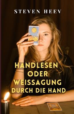 Book cover for Handlesen oder Weissagung durch die Hand