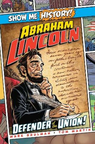 Cover of Abraham Lincoln: Defender of the Union!