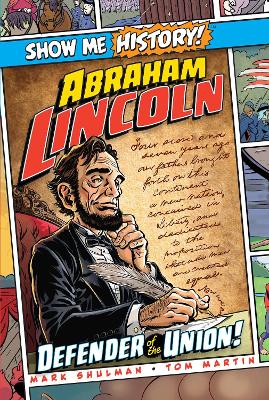 Book cover for Abraham Lincoln: Defender of the Union!