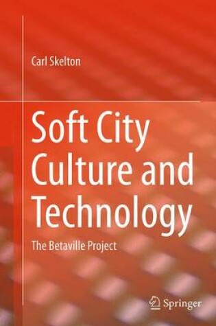 Cover of Soft City Culture and Technology