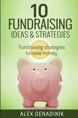 Book cover for 10 Fundraising Ideas & Strategies