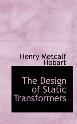 Book cover for The Design of Static Transformers