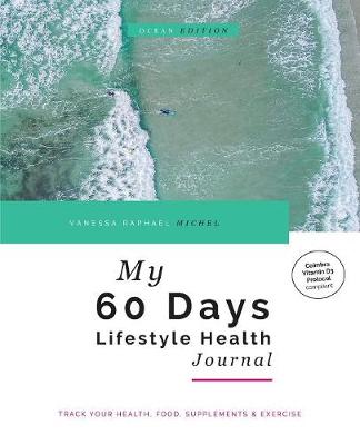 Book cover for My 60 Days Lifestyle Health Journal (Ocean Edition)