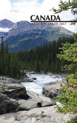 Book cover for Canada Weekly Planner 2017