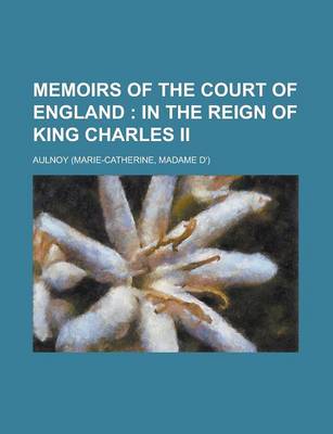 Book cover for Memoirs of the Court of England