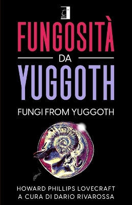 Book cover for Fungosità Da Yuggoth