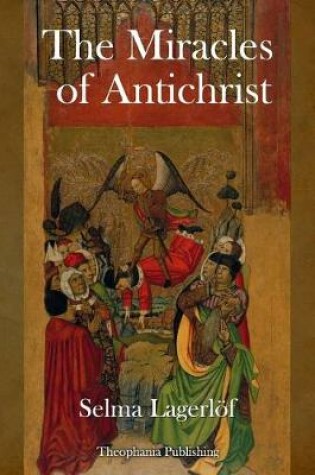 Cover of The Miracles of Antichrist