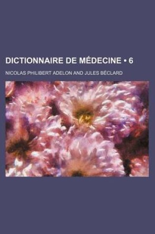 Cover of Dictionnaire de Medecine (6)