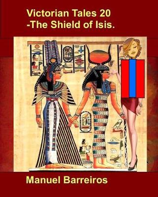 Book cover for Victorian Tales 20 - The Shield of Isis.