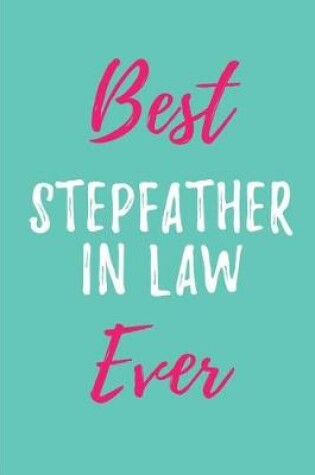 Cover of Best Stepfather in Law Ever
