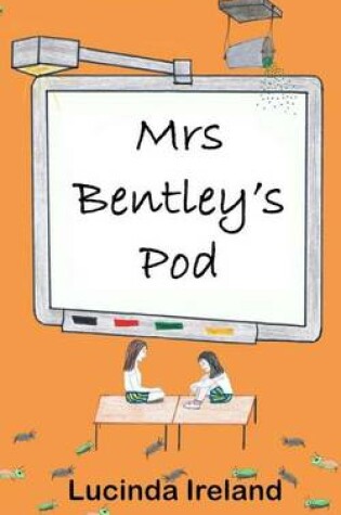 Cover of Mrs Bentley's Pod