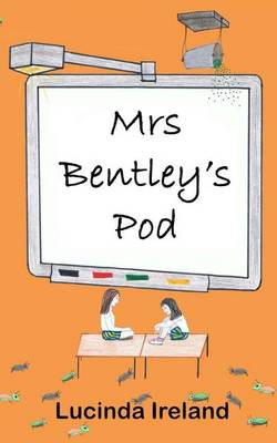 Book cover for Mrs Bentley's Pod