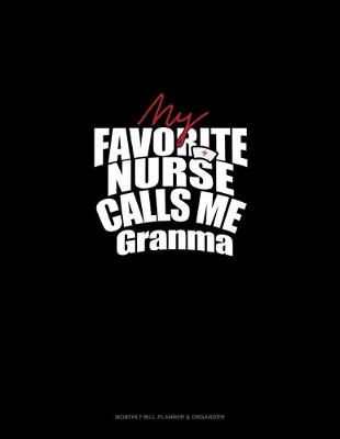Book cover for My Favorite Nurse Calls Me Grandma