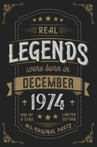 Cover of Real Legends were born in December 1974