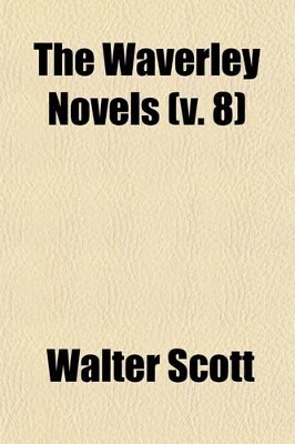 Book cover for Waverley Novels (Volume 8); Rob Roy