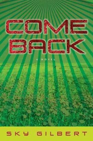 Cover of Come Back: A Novel