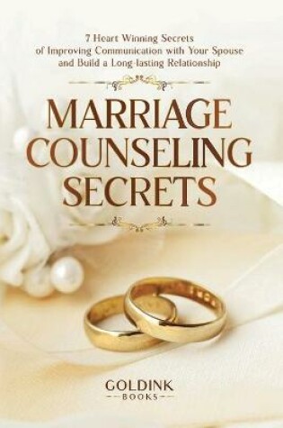 Cover of Marriage Counseling Secrets