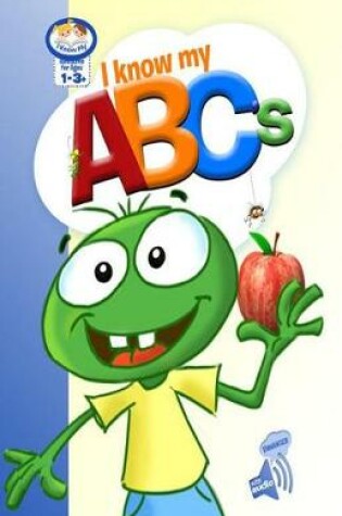 Cover of I Know My Abc's