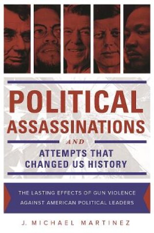 Cover of Political Assassinations and Attempts in US History