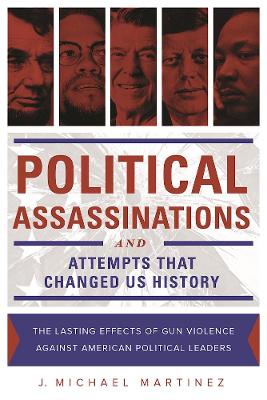 Book cover for Political Assassinations and Attempts in US History