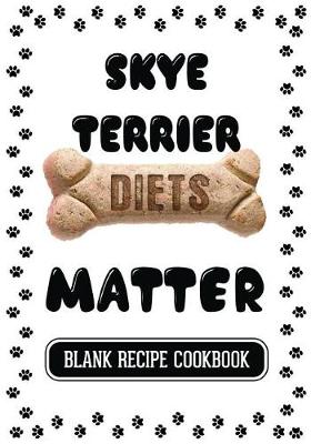 Book cover for Skye Terrier Diets Matter