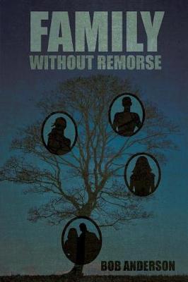 Book cover for Family Without Remorse