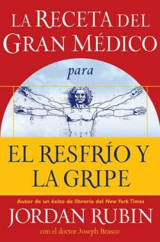 Cover of La Receta del Gran Medico Para Tener Salud Y Bienestar Extraordinarios