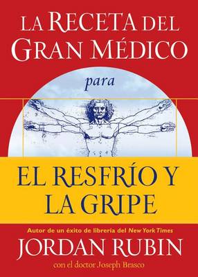 Book cover for La Receta del Gran Medico Para Tener Salud Y Bienestar Extraordinarios