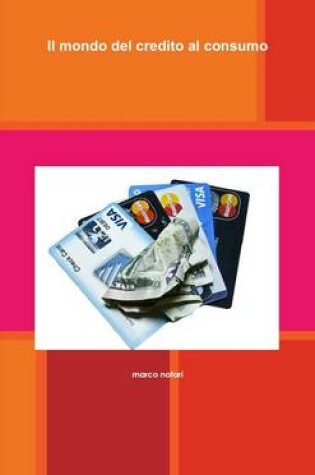 Cover of Il Mondo Del Credito Al Consumo