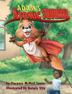 Book cover for Adam's Atomic Squirrel