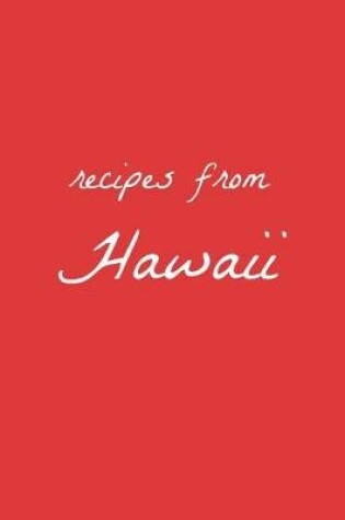 Cover of Recipes from Hawaii