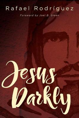 Book cover for Jesus Darkly