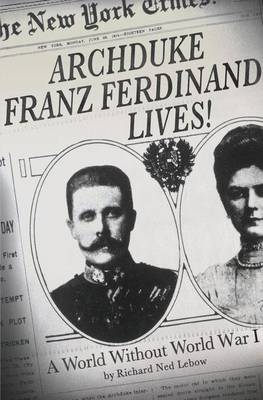 Book cover for Archduke Franz Ferdinand Lives!