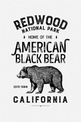 Book cover for Redwood National Park Home of The American Black Bear California ESTD 1968