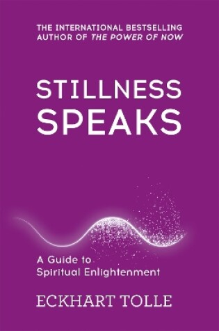 Cover of Stillness Speaks
