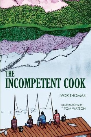 Cover of The Incompetent Cook