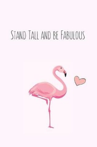 Cover of Stand Tall and be Fabulous