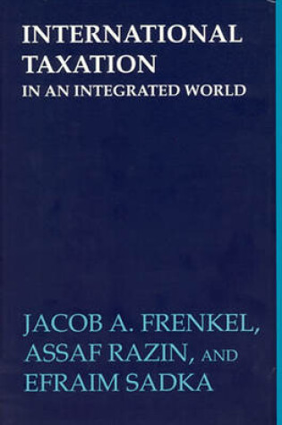 Cover of International Taxation in an Integrated World