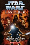 Book cover for Last of the Jedi: #7 Secret Weapon