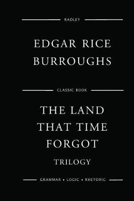 Book cover for The Land That Time Forgot Trilogy