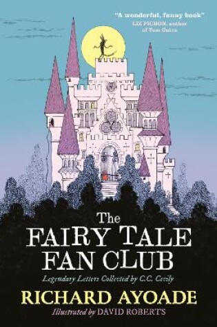 Cover of The Fairy Tale Fan Club: Legendary Letters Collected by C.C. Cecily