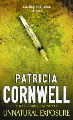 Unnatural Exposure by Patricia Cornwell