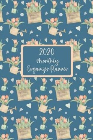 Cover of 2020 Monthly Organizer Planner