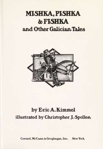 Book cover for Mishka, Pishka, & Fishka, and Other Galician Tales